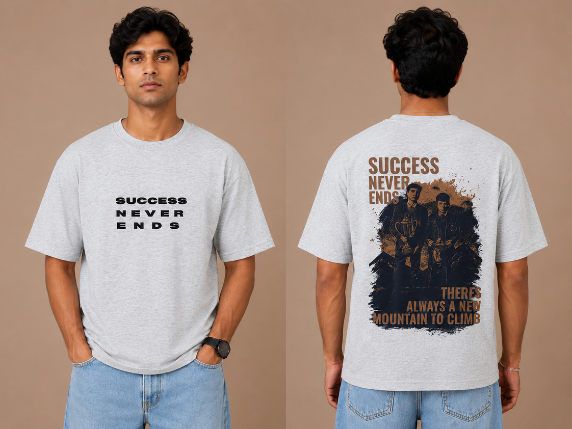 Success Never Ends – 240 GSM Premium Oversized Graphic T-Shirt for Men